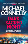 Dark Sacred Night: A Ballard and Bosch Thriller (Renée Ballard Book 2)