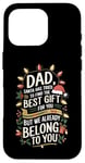 iPhone 16 Pro Dad Santa Tried Find The Best Gift For You We Belong To You Case