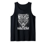 Motivational Quote Wolf Leader of The Pack Alpha Wolves Tank Top