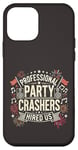 Coque pour iPhone 12 mini Professional Party Crashers nous ont embauché musique assortie festive