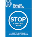 Seco Health & Safety Poster Health warning - stop, please wait here Semi-Rigid Plastic Blue, White 29.7 x 42 cm