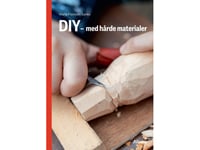 Diy - Med Hårda Material, Red Professional Club | Maria Frantzen Sanko | Språk: Danska