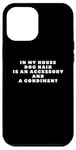 Coque pour iPhone 13 Pro Max Accessoire et condiment amusant pour les amoureux des chiens