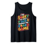 What I Said During Board Game Tabletop Gaming Meeple Tank Top