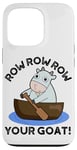 iPhone 13 Pro Row Row Row Your Goat Funny Animal Pun Case