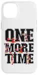 iPhone 14 Plus Cheer Cheerleading Coach One More Time Case