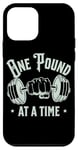 Coque pour iPhone 12 mini Citation amusante pour l'entraînement physique « One Pound At A Time »