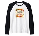 Pretty Last Days of Autumn Statement for Boys and Girls Raglan Baseball Tee