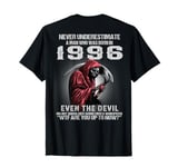 Never Underestimate A Man Who Was Born In 1996 ON BACK T-Shirt