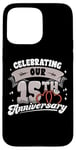 iPhone 15 Pro Max 15th Wedding Anniversary Celebrating 15 Years Matching Gift Case