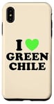 Coque pour iPhone XS Max I Love Green Chili Nourriture épicée au piment chaud rôti au Nouveau-Mexique