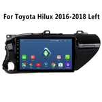 Digital Multimedia Android Car Stereo Radio Player Autoradio - pour Toyota Hilux 2016-2018 de Navigation GPS 10,1 Pouces avec Bluetooth WiFi Dsp