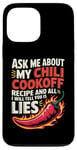 Coque pour iPhone 13 Pro Max Demandez-moi sur ma recette de cuisson au chili et tout ce que je vais vous dire