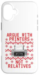 iPhone 16 Plus Ugly Christmas Printer, IT Technician, Computer Office Funny Case