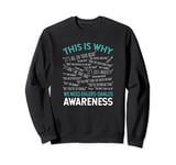 This Is Why We Need Ehlers-Danlos Syndrome Awareness Sweatshirt