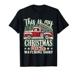 This Is My Christmas Movie Watching Shirt Red Truck Vintage T-Shirt