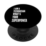 I am a Technician what at's your superpower PopSockets PopGrip Adhésif