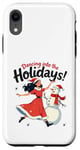 Coque pour iPhone XR Bonhomme de neige Dancing into the Holidays Princesse Cadeau Homme Femme