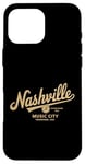 iPhone 16 Pro Max Nashville Tennessee Music City TN Country Music Nash Case