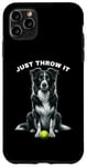 Coque pour iPhone 11 Pro Max Just Throw It Working Border Collie Herding Ball pour chien