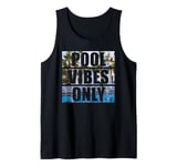 Pool Vibes Only Funny Swimming Pool Swim Team Pool Vibes Tank Top