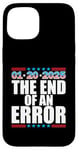 Coque pour iPhone 15 20 janvier 2025 The End Of An Error USA Trump Inauguration