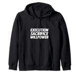 Execution Sacrifice Willpower Peak Performance Drive Zip Hoodie