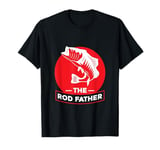 The Rod Father - Funny Fishing Fisherman T-Shirt