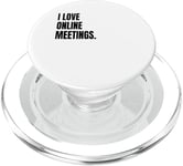 I LOVE ONLINE MEETINGS Funny White Lie Joke Party Costume PopSockets PopGrip for MagSafe