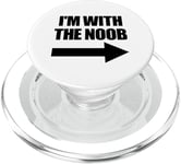 I'm With The Noob Arrow Right Jeux vidéo Gamer Noob PopSockets PopGrip pour MagSafe