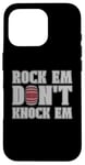 iPhone 16 Pro Rock Em Don't Knock Loves Barrel Horse Riding Barrel Racing Case