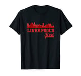 Liverpool is Red T-Shirt