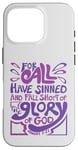 iPhone 16 Pro Romans 3:23 For All Have Sinned King James Version Bible Case