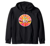 I'M 80! Surprise Birthday Party EIGHTY YEARS OLD Dad Mom Zip Hoodie