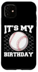 Coque pour iPhone 11 It's My Birthday Baseball Lover Player Funny Boys Girls Kids