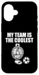 iPhone 16 My Team Is The Coolest, Desk Fan Playing Football Soccer Case