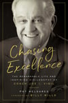 Soulstice Publishing Billy Mills (Foreword by) Chasing Excellence: The Remarkable Life and Inspiring Vigilosophy of Coach Joe I. Vigil