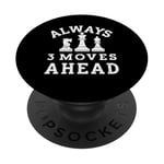 Always 3 Moves ahead Chess Player King Queen PopSockets Adhesive PopGrip