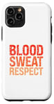 iPhone 11 Pro Blood Sweat Respect Case