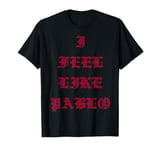 I Feel Like Pablo - THE LIFE OF PABLO T-Shirt