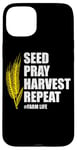 iPhone 15 Plus Seed Pray Harvest Repeat Farming Farmer Life Men Women Case