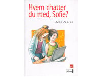 Hvem Chatter Du Med, Sofie | Jørn Jensen | Språk: Dansk