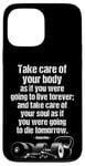 iPhone 13 Pro Max Motivational Gym Quote Care For Body & Soul Fitness Training Case