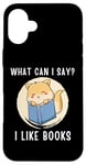 Coque pour iPhone 16 Plus Mignon chat kawaii chaton What Can I Say I Like Books