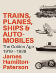 Trains, Planes, Ships and Cars