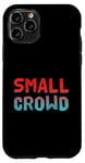 Coque pour iPhone 11 Pro People Funny Word Citations Two Words Of The Small Crowd