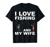 Funny Graphic Quote - Valentines Day Fishing - Gift for Him T-Shirt