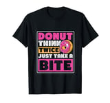 Donut think twice - Donuts T-Shirt