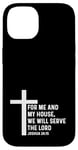 Coque pour iPhone 14 Joshua 24:15 24 15 Dieu Jésus Citation religieuse Croix chrétienne