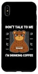 Coque pour iPhone XS Max Bear Don't Talk To Me I'm Drinking Coffee Style japonais